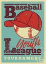 Baseball Youth League tournament typographical vintage grunge style vector poster or emblem design.